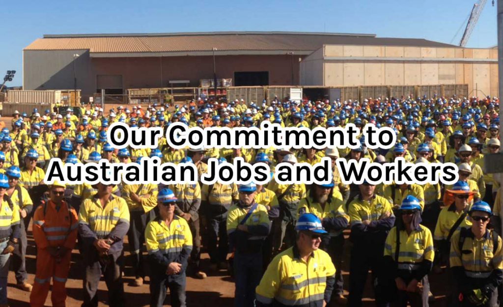 Our Commitment to Australian Jobs and Workers